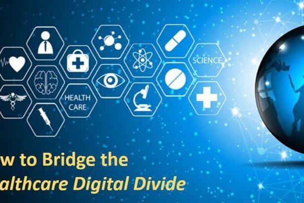 How to Bridge the Healthcare Digital Divide